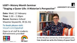 LGBT History Month Seminar Staging a Queer Life