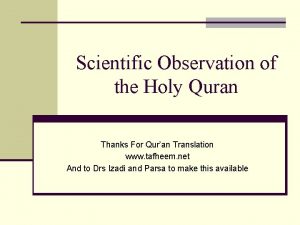 Scientific Observation of the Holy Quran Thanks For