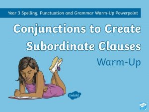 What Is a Subordinating Conjunction A subordinating conjunction