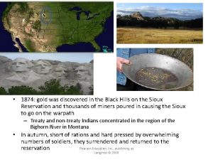 1874 gold was discovered in the Black Hills