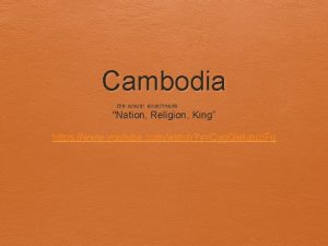Cambodia Nation Religion King https www youtube comwatch