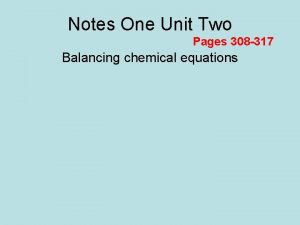 Notes One Unit Two Pages 308 317 Balancing