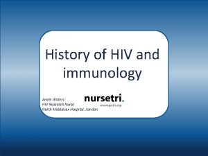 History of HIV and immunology Anele Waters HIV