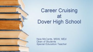 Career Cruising at Dover High School Nyia Mc