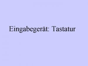 Eingabegert Tastatur Tastatur abgesetzte Funktionstasten Esc 1 F