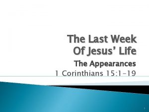 The Last Week Of Jesus Life The Appearances