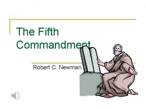 The Fifth Commandment Robert C Newman The Fifth