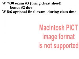 W 730 exam 3 bring cheat sheet bonus