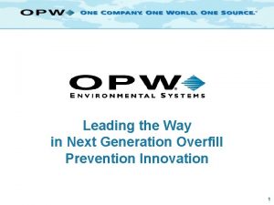 Leading the Way in Next Generation Overfill Prevention