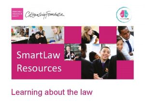 Smart Law Resources Learning about the law Learning