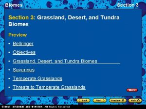 Biomes Section 3 Grassland Desert and Tundra Biomes