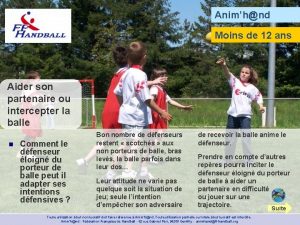 Animhnd Moins de 12 ans Aider son partenaire