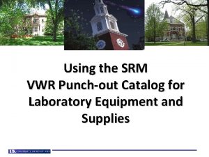 Using the SRM VWR Punchout Catalog for Laboratory