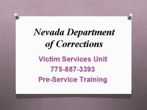 Nevada Department of Corrections Victim Services Unit 775