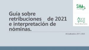 Gua sobre retribuciones de 2021 e interpretacin de