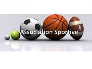 L Association Sportive Questce quon y fait Cette