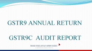 GSTR 9 ANNUAL RETURN GSTR 9 C AUDIT