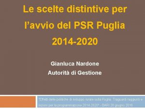Le scelte distintive per lavvio del PSR Puglia
