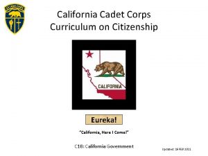 California Cadet Corps Curriculum on Citizenship Eureka California