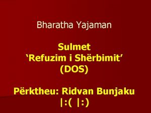 Bharatha Yajaman Sulmet Refuzim i Shrbimit DOS Prktheu