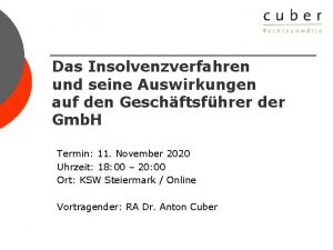 Das Insolvenzverfahren und seine Auswirkungen auf den Geschftsfhrer