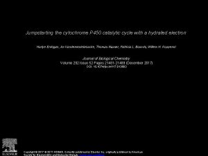 Jumpstarting the cytochrome P 450 catalytic cycle with