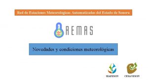 Red de Estaciones Meteorolgicas Automatizadas del Estado de