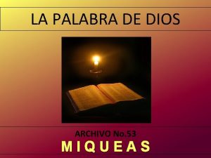 LA PALABRA DE DIOS ARCHIVO No 53 MIQUEAS
