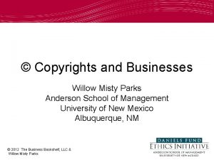 Copyrights and Businesses Willow Misty Parks Anderson School