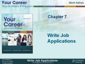 Chapter 7 Write Job Applications Write Job Applications