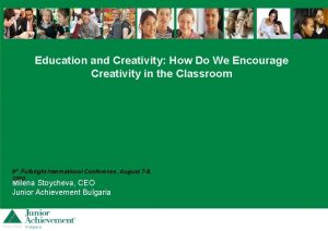 Education and Creativity How Do We Encourage Creativity