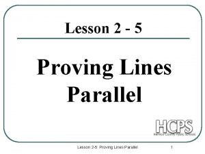 Lesson 2 5 Proving Lines Parallel Lesson 2