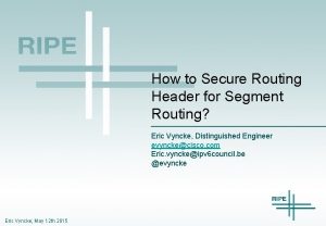 How to Secure Routing Header for Segment Routing