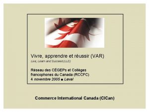 Vivre apprendre et russir VAR Live Learn and