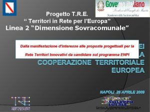 Progetto T R E Territori in Rete per