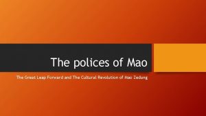 The polices of Mao The Great Leap Forward