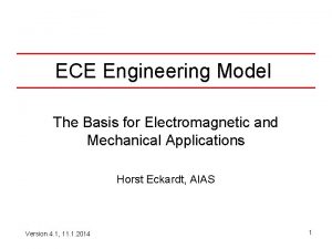 ECE Engineering Model The Basis for Electromagnetic and
