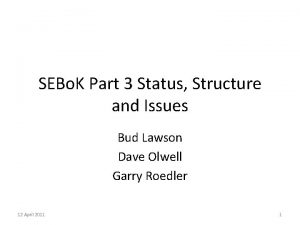 SEBo K Part 3 Status Structure and Issues