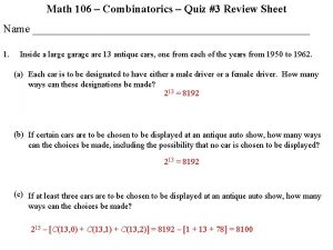 Math 106 Combinatorics Quiz 3 Review Sheet Name