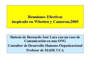 Reuniones Efectivas inspirado en Whetten y Cameron 2005