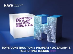 HAYS CONSTRUCTION PROPERTY UK SALARY RECRUITING TRENDS 2019