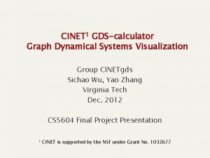 CINET 1 GDScalculator Graph Dynamical Systems Visualization Group