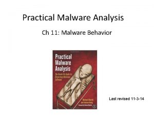 Practical Malware Analysis Ch 11 Malware Behavior Last