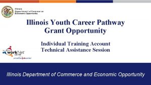 Illinois Youth Career Pathway Grant Opportunity Individual Training