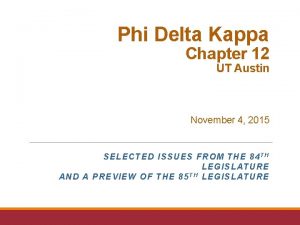 Phi Delta Kappa Chapter 12 UT Austin November
