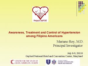 Awareness Treatment and Control of Hypertension among Filipino