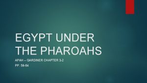 EGYPT UNDER THE PHAROAHS APAH GARDINER CHAPTER 3