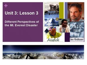 Unit 3 Lesson 3 Different Perspectives of the