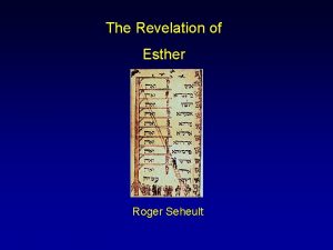 The Revelation of Esther Roger Seheult Background Roger