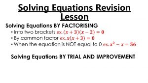 Solving Equations Revision Lesson Solving Quadratics thought process